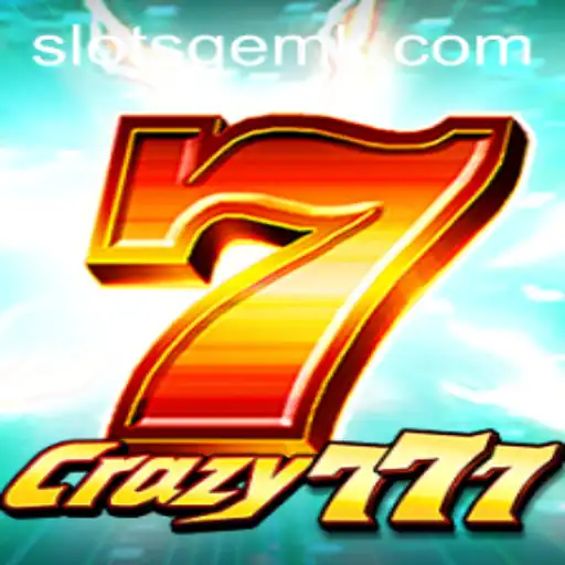 Discovering Crazy777: A Dive into Riveting Gameplay and Strategy