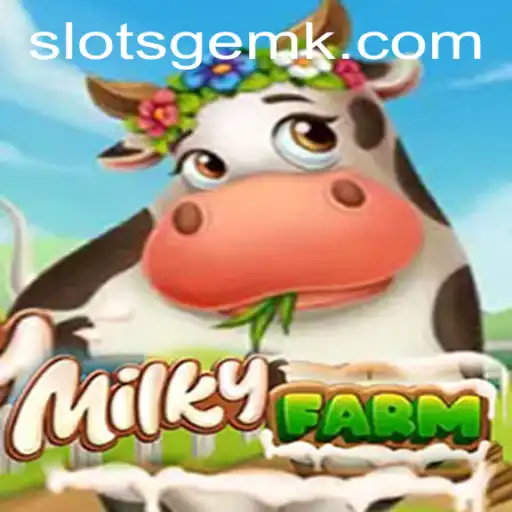 Explore the World of MilkyFarm: A Thrilling Adventure with Superbet99.bet